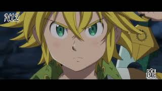 Meliodas 「AMV」 Die a King [upl. by Tamer464]