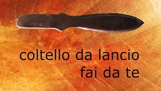 coltello da lancio fai da te [upl. by Alisha28]