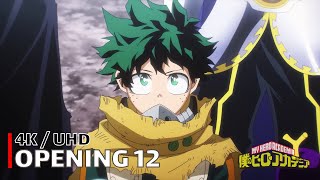 My Hero Academia  Opening 12 【Ta ga Tame】 4K  UHD Creditless  CC [upl. by Yrekcaz]