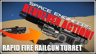 SPACE ENGINEERS RevolverRailgunTurret Rapid Fire  by Kelevra [upl. by Yreved]