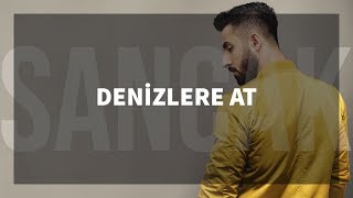 Sancak  Denizlere At [upl. by Einnep48]