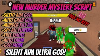 GOD Murder Mystery 2 Script SILENT AIM ULTRA GOD Silent Aim God Mode Grab Gun Free Emote more [upl. by Shandee351]