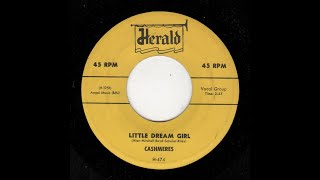 The Cashmeres  Little Dream Girl 1956 [upl. by Sama779]