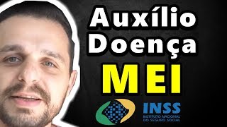 🛑 Qual o Valor do Auxílio doença MEI 3 PASSOS para Solicitar o Benefício do INSS [upl. by Enaj]