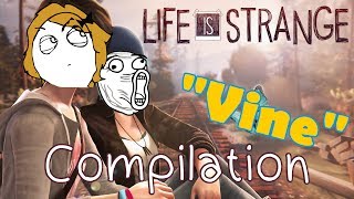 LIFE IS STRANGE quotVINEquot COMPILATION  Part 3 [upl. by Catlin]