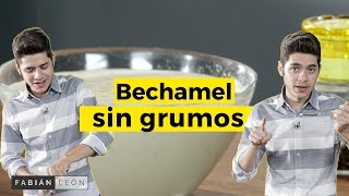 Bechamel Sin Grumos y Fácil [upl. by Iot]