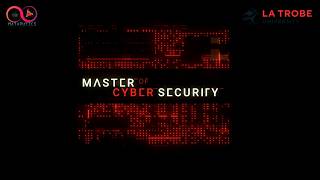 CYBER SECURITY  La Trobe Universitys Master of Cybersecurity  MAXUP PROMOTION  MATHPUTICS [upl. by Danika]