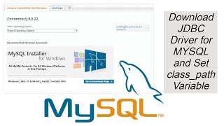 Download JDBC Driver for MySQL  Java Connector Jar File  Setting classpath variable [upl. by Acimehs]