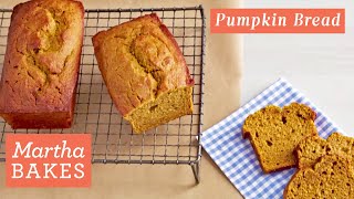 Martha Stewarts Delicious Spiced Pumpkin Bread  Martha Bakes Recipes [upl. by Irret169]