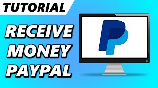 How to Receive Money on PayPal [upl. by Nomaj]