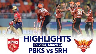 PBKS vs SRH IPL 2024 Highlights Punjab Kings vs Sunrisers Hyderabad Highlights  Today Highlights [upl. by Ayel]