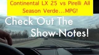 Continental LX25s VS Pirelli All Season Verde MPG Challenge Continental Perelli SUV Tire MPG [upl. by Lucina]