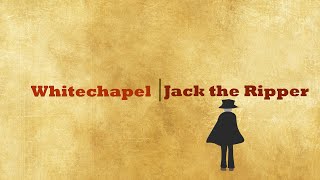 London  Whitechapel Jack the Ripper [upl. by Sile36]