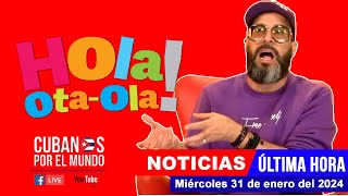 Alex Otaola en vivo últimas noticias de Cuba  Hola OtaOla miércoles 31 de enero del 2024 [upl. by Winnifred263]