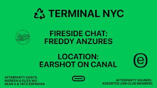 Terminal NYC  Freddy Anzures Fireside Chat [upl. by Macey]