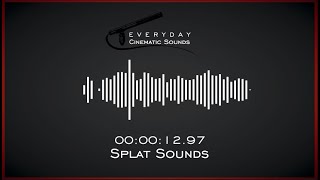 Splat Sounds  HQ Sound Effects [upl. by Bland533]