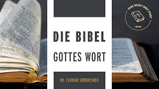 020001 Die Bibel – Gottes Wort Hermeneutik Predigt  Dr Florian Sondheimer [upl. by Lleval]