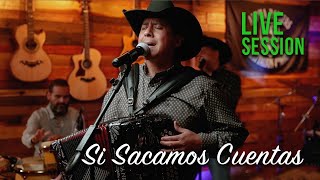 Si Sacamos Cuentas Live Session [upl. by Maudie913]