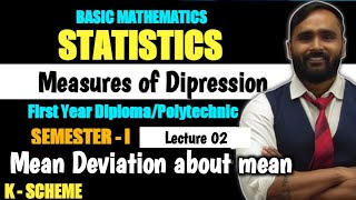 STATISTICS  MEASURES OF DISPERSION  Mean Deviation about mean  LECTURE 02 DIPLOMAPOLYTECHNIC [upl. by Saiff]