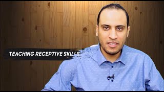 Teaching Receptive Skills [upl. by Ikram334]