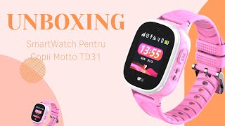 Unboxing  SmartWatch Pentru Copii Motto TD31 [upl. by Rosabella]