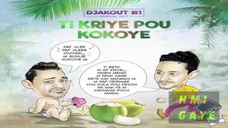 Djakout 1  Ti Kriye Pou Kokoye Kanaval 2017 [upl. by Auliffe]