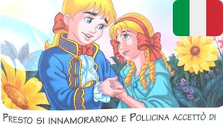 Pollicina  audiolibro fiaba originale raccontata per Bambini👦👧 audiobook Voce in Italiano 📚 [upl. by Odessa690]