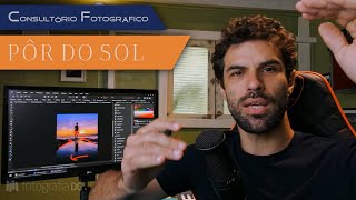 Dicas para fotografar o PÔR DO SOL  Consultório Fotográfico com 7 fotografias [upl. by Eugenio]