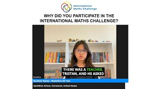 Why did you participate in the International Maths Challenge [upl. by Galatea]