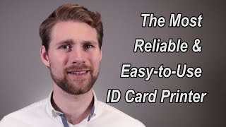 The Most Reliable and Easy to Use ID Card Printer [upl. by Aztiray871]