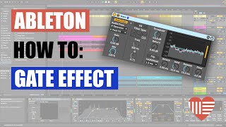 How To Gate Effect StutterTrance Gate in Ableton [upl. by Barina]