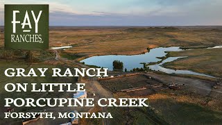 Large Montana Ranch For Sale  Gray Ranch On Little Porcupine Creek  Forsyth MT [upl. by Ennairrek]