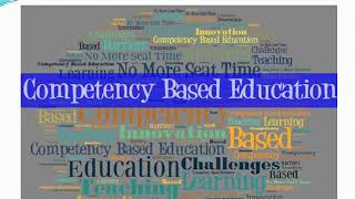 COMPETENCE BASED EDUCATION A PPT [upl. by Oitaroh147]