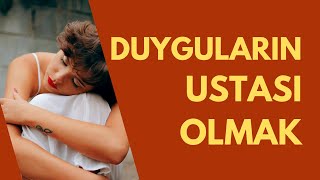 Duygularınızı Nasıl Kontrol Edebilirsiniz  Duygusal Zeka [upl. by Chic]