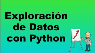 Exploración de datos con python [upl. by Han633]