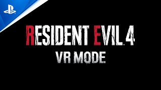 Resident Evil 4 VR Mode  Launch Trailer  PS VR2 Games [upl. by Holle]