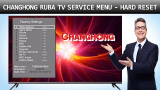 How to open the service menu on Changhong Ruba LED TV  Changhong Ruba TV Factory Reset [upl. by Gerianne186]