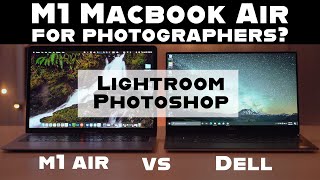 Macbook Air m1  Good enough for LightroomPhotoshop vs Dell XPS  Mac Tips [upl. by Ozen]