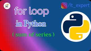 For loop in pythonsum of series [upl. by Bomke460]