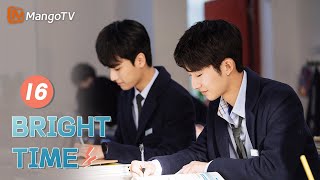 【ENG SUB】EP16 Campus Life of High School Teenagers  Bright Time  MangoTV English [upl. by Tolmach53]