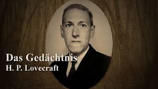 Das Gedächtnis von HP Lovecraft [upl. by Borek]