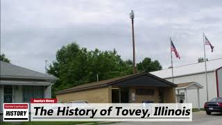 The History of Tovey  Christian County  Illinois [upl. by Bertold50]