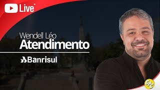 Atendimento  Banrisul  Prof Wendell Léo [upl. by Rese358]