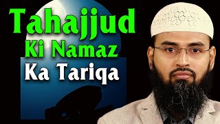 Tahajjud Ki Namaz Ka Tariqa By Adv Faiz Syed [upl. by Niak]