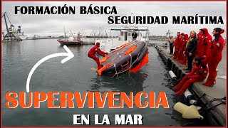 Supervivencia en la mar  Formación básica en seguridad marítima [upl. by Garfinkel]