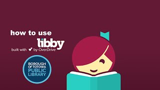 How to Use Libby by OverDrive to Access Digital Books and Audiobooks on your Phone or Tablet [upl. by Macmahon475]