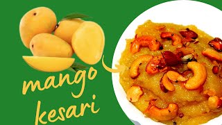 Mango Kesari Mango fruit Recipesపండు మామిడికాయ తో కేసరి [upl. by Sher]