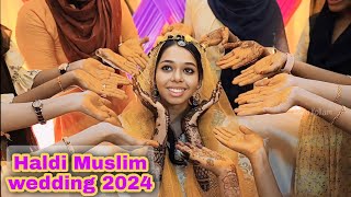 Haldi Muslim wedding function 2024 [upl. by Limaa385]