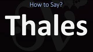 How to Pronounce Thales CORRECTLY [upl. by Ettedo212]