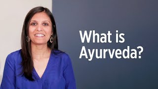 What Is Ayurveda  How to Get Started [upl. by Wolram]